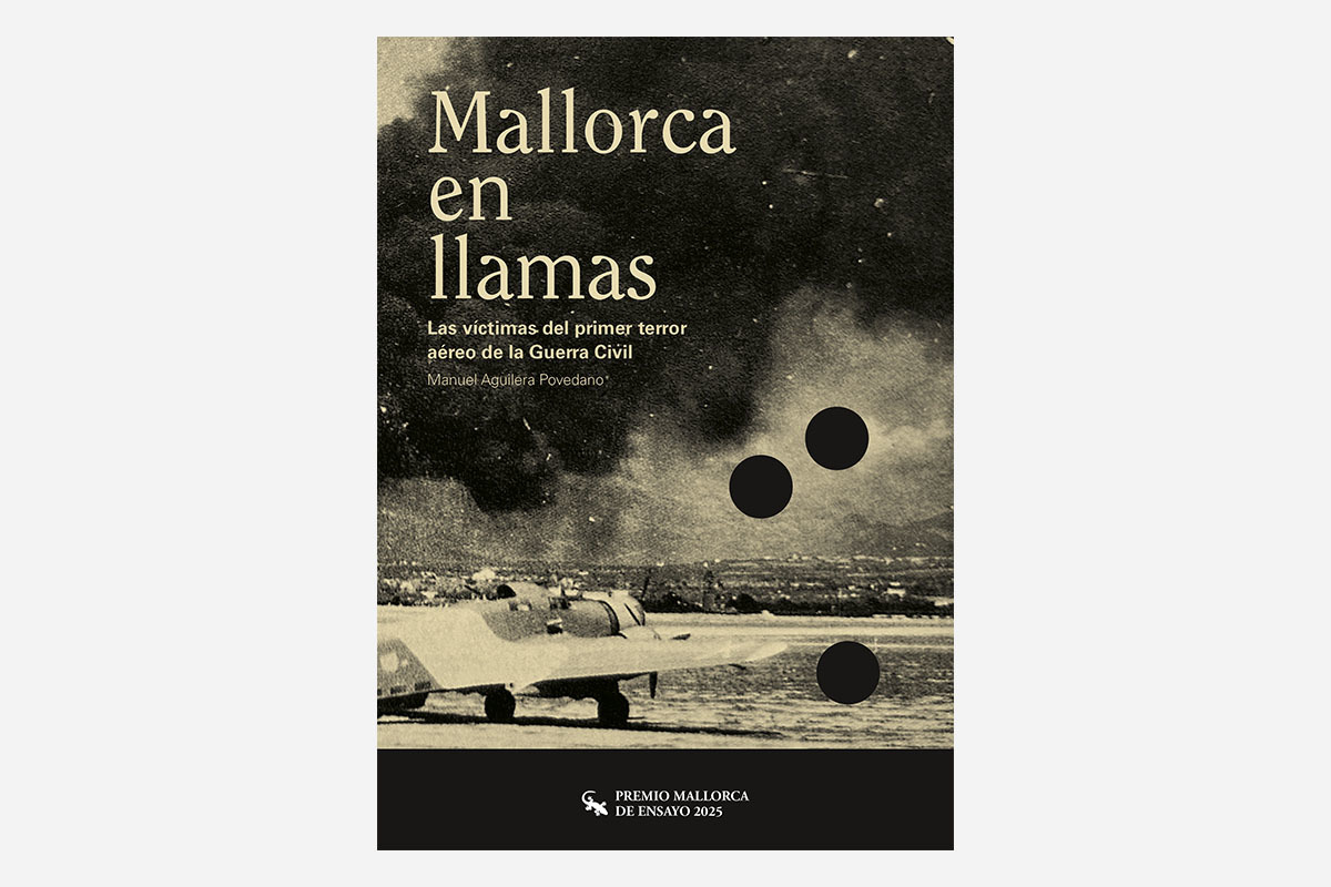 Libro publicado por Manuel Aguilera, 'Mallorca en llamas'.