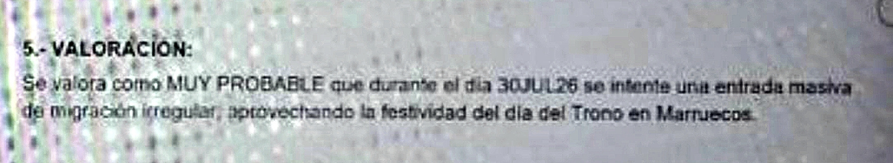La primera alerta sobre la magnitud de la crisis que se cernía sobre la frontera de Ceuta la lanzó la inteligencia militar en un informe fechado el 27 de julio en el que se advertía de que la «entrada masiva de migración irregular» en la ciudad autónoma se valoraba como «muy probable».